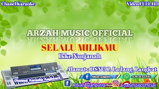 Download lagu SELALU MILIKMU - IKKE NURJANAH [KARAOKE] SX KN7000 mp3