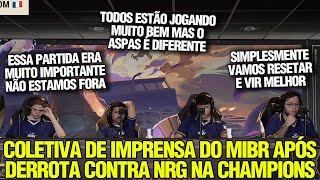 COLETIVA DE IMPRENSA DO MIBR APÓS DERROTA CONTRA NRG E CAIR PARA CHAVE INFERIOR DA CHAMPIONS