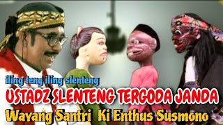 Download lagu UZTAD SLENTENG TERGODA KARO RANDA MUDA. WAYANG SANTRI KI ENTHUS mp3 Download lagu UZTAD SLENTENG TERGODA KARO RANDA MUDA. WAYANG SANTRI KI ENTHUS mp3