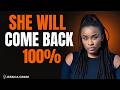 She Will Come Back 100 Act Like THIS She Won T Be Able To Stay Away ️‍ Femalepsychology