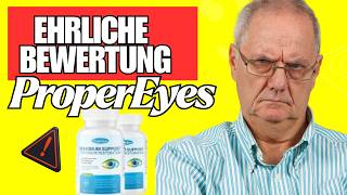 ⚠️ ProperEyes Vision Restoration Erfahrungen und Test: Inhaltsstoffe - Bewertung und kaufen