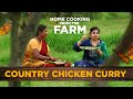 Homecooking From The Farm Village Style Chicken Curry Farm Cooking Chicken Recipes