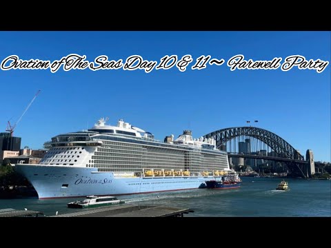 Thumbnail for Ovation of The Seas Day 10 & 11 ～ Farewell Party ｜海洋赞礼号第10/11 天欢送派对