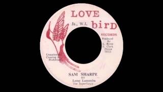 Leroy Lamomba & The Superficials - Sam Sharp + Version (LOVE BIRD) 7
