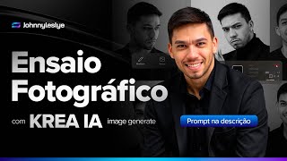 Criei um Ensaio Fotográfico Surreal com a KREA IA! [Aula Completa + Doc]