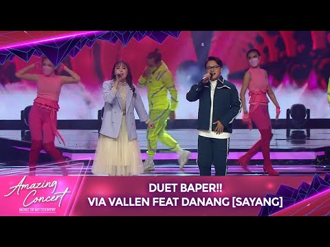 Duet Baper!! Via Vallen Feat Danang [SAYANG] | Amazing Concert GTV