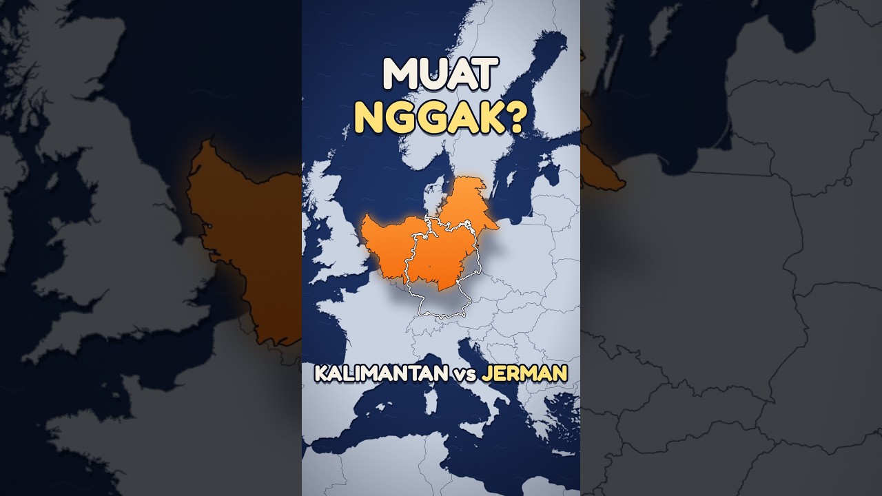 Kalau Kalimantan Dipindah ke Eropa, Menutupi Berapa Negara?