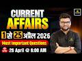 1 25 April 2026 Current Affairs Revision Current Affairs Today Kumar Gaurav Sir