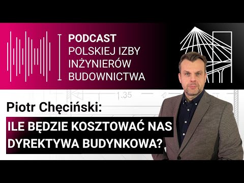 Ile będzie kosztować nas dyrektywa budynkowa? Piotr Chęciński w Rozmowie Tygodnia