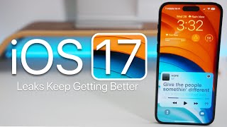 iOS 17 Leaks Keep Getting Better