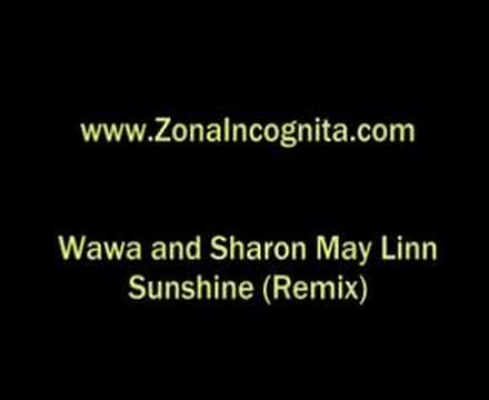 Wawa feat Sharon May Linn - Sunshine (Remix)