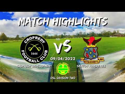 Cropredy Devs vs Saxton Rovers Res - MATCH HIGHLIGHTS 09/04/2022