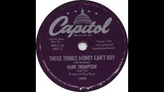 Hank Thompson  - Those Things Money Can&#39;t Buy