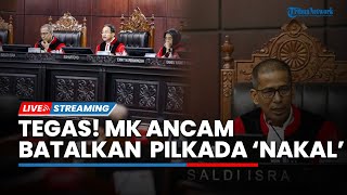 MK Ancam KPU Jika Nekat Loloskan Kepala Daerah Tak Penuhi Syarat, DPR Diisukan Anulir Putusan MK