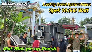 Download lagu Loading Sound system Ndeso Spek 10.000 didepan Rumah Mewah BPS Audio mp3