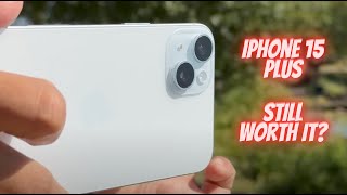 iPhone 15 Plus - Still worth it in 2024??