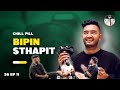 Chill Pill S6 EP 11 ft. Bipin Sthapit || Kshitiz Kc || Utsab Sapkota