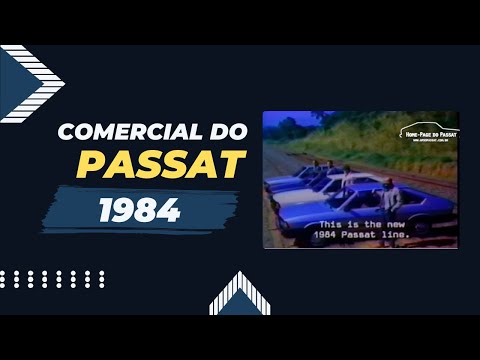 Nova Linha Passat 84 - Comercial com Trem da Fepasa