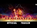 BRAHMASTRA OFFICIAL TRAILER   Hindi   Amitabh   Ranbir   Alia   Ayan   In Cinemas 9th September
