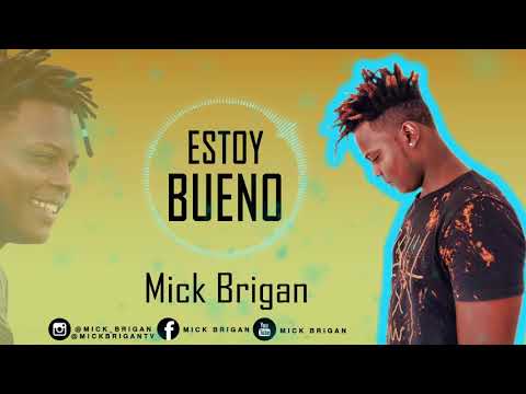 Estoy bueno (salsa choke) Mick Brigan  - Audio oficial