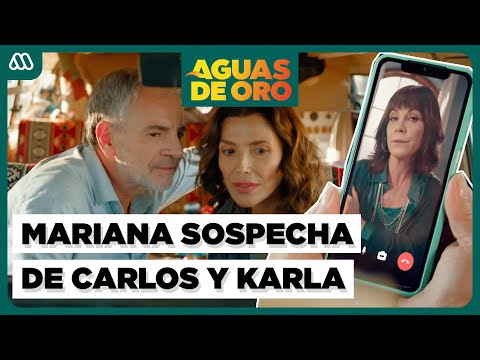 Mariana SOSPECHA de la RELACIÓN de Carlos y Karla | Aguas de Oro | Capítulo 89