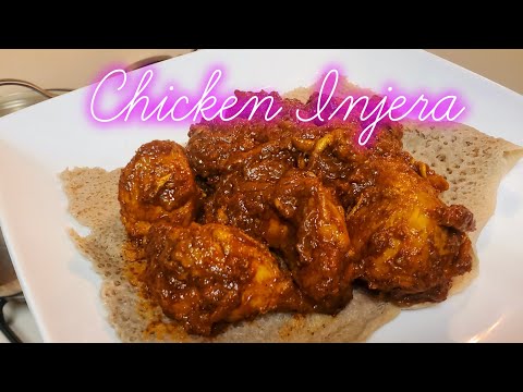 How to make Doro wat with Chicken/Injera