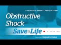9e. Obstructive Shock, Pediatric Advanced Life Support (PALS) (2020) - OLD