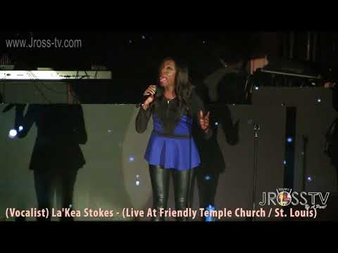 James Ross @ La'Kea Stokes - (Tamela Mann Band) - www.Jross-tv.com (St. Louis)