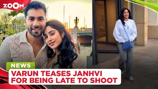 Varun Dhawan TEASES Janhvi Kapoor after she is late for Bawaal shoot