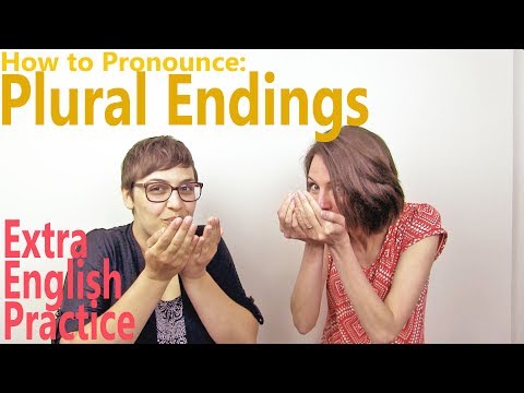 How to Pronounce Plural Nouns: S, Z, or IZ?