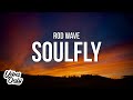 Rod Wave SoulFly Lyrics