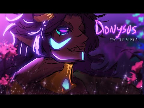 Dionysus - GOD GAMES || EPIC: The Musical / [Fan song] - animatic