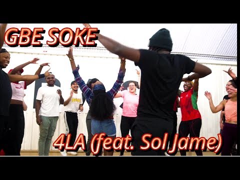 4la Powers - Gbe Soke (feat. Sol Jame) #GBESOKECHALLENGE