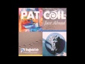 Pat Coil - More than the Eye Can See (HQ - HD)