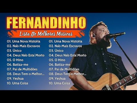 Uma Nova Historia , Caminho No Deserto,.. FERNANDINHO || As melhores músicas gospel de 2025