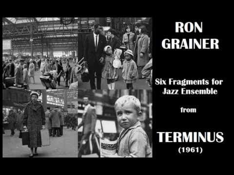 Ron Grainer: Six Fragments for Jazz Ensemble from Terminus (1961)