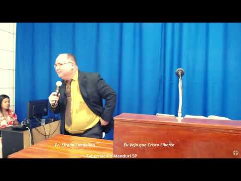 EU VEJO O DEUS QUE LIBERTA - Pr Efraim Laudelino em Manduri - São Paulo em 24/06/2024
