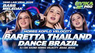 Download lagu DJ BARETTA THAILAND DANCE BRAZIL VIRAL TIKTOK TERBARU 2026 FULL BASS HOREG VELOCITY SYIKA PRO mp3 Download lagu DJ BARETTA THAILAND DANCE BRAZIL VIRAL TIKTOK TERBARU 2026 FULL BASS HOREG VELOCITY SYIKA PRO mp3