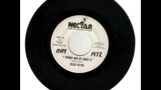 Eileen Fulton - I Wonder Who My Daddy Is