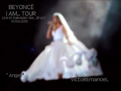 Beyonce - Im Tour .. Live in Salvador - Angel ( Video Marcado).wmv