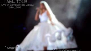 Beyonce - Im Tour .. Live in Salvador - Angel ( Video Marcado).wmv