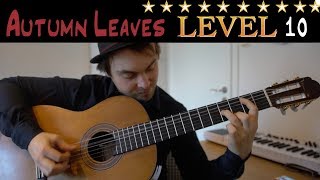 Video thumbnail of "AUTUMN LEAVES in 10 Levels of Difficulty (for guitar)"