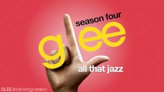Glee - All That Jazz - Episode Version [Short]