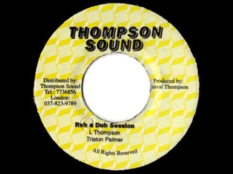 TRISTAN PALMER + U BROWN - Rub a dub session + rock to the riddim (1983 Thompson sound)
