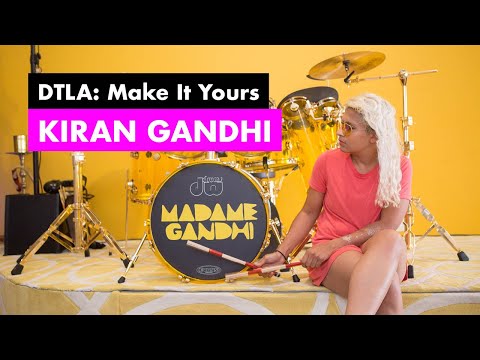 DTLA Make It Yours feat. Kiran Gandhi