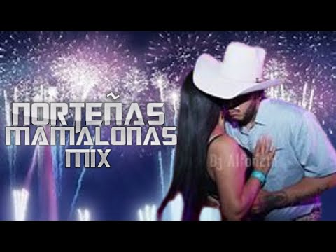 Nortenas Mamalones Mix 2023 (Estrenos Y Esclusivas) - Dj Echo