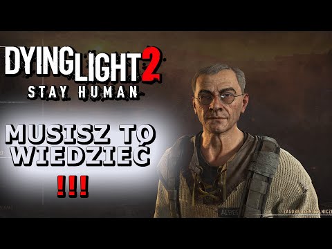 Dying Light 2 You Need to Know This!!! Top Starting Tips Guide