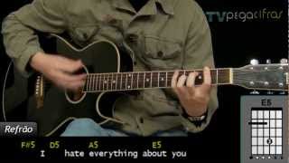 Three Days Grace - I Hate Everything About You (Acústico) (Aula de violão) - TV Pega Cifras