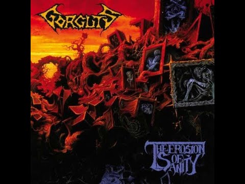 The Erosion of Sanity - Gorguts