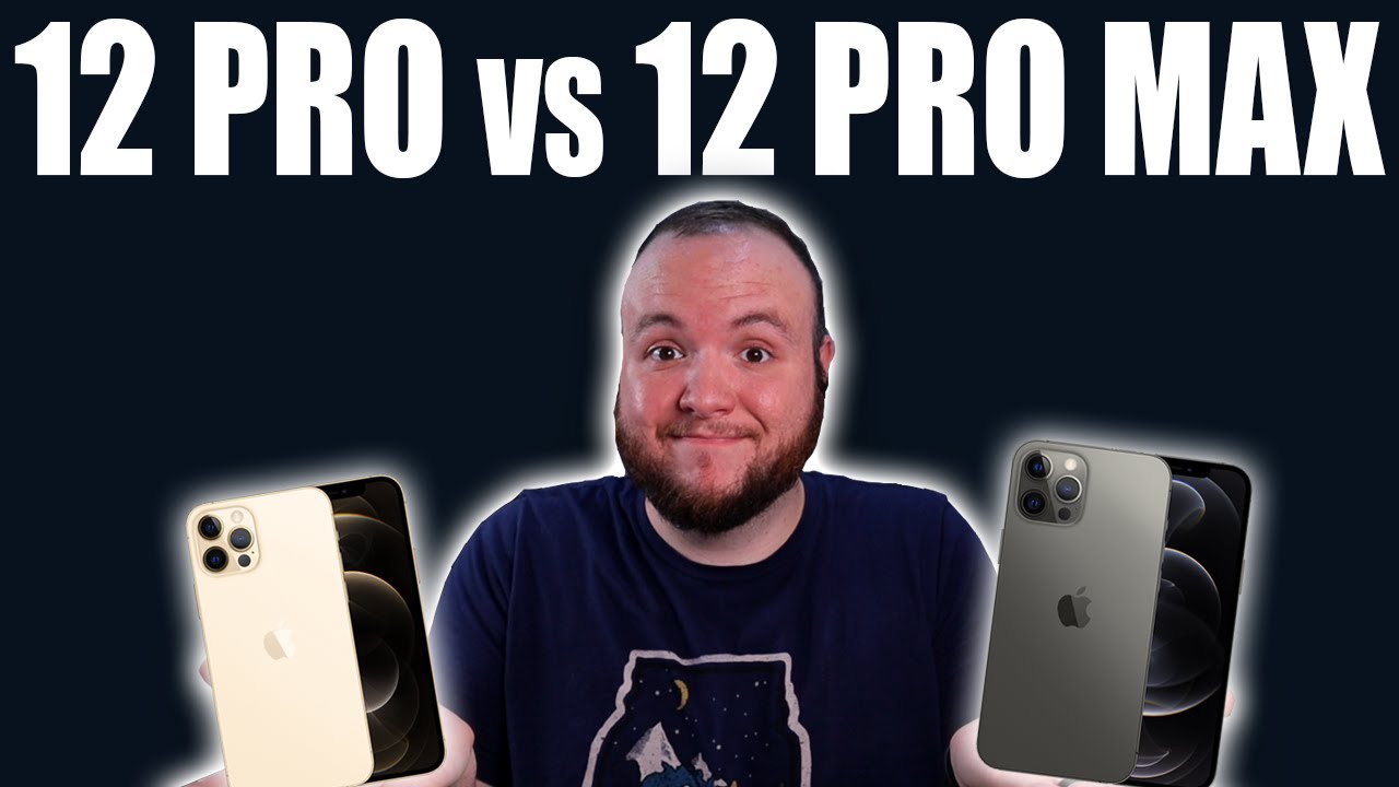 iPhone 12 Pro vs 12 Pro Max: THE DIFFERENCES
